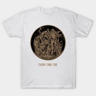 Every Time I Die T-Shirt